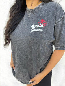 ÉCHALE GANAS  tee